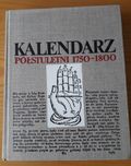 KALENDARZ PÓŁSTULETNI 1750 - 1800  Wybór Bronisław Baczko, Henryk Hinz