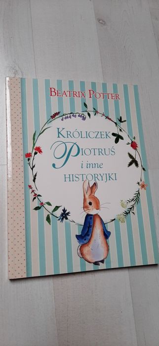 Beatrix Potter Powiastki Króliczek Piotruś i inne historyjki