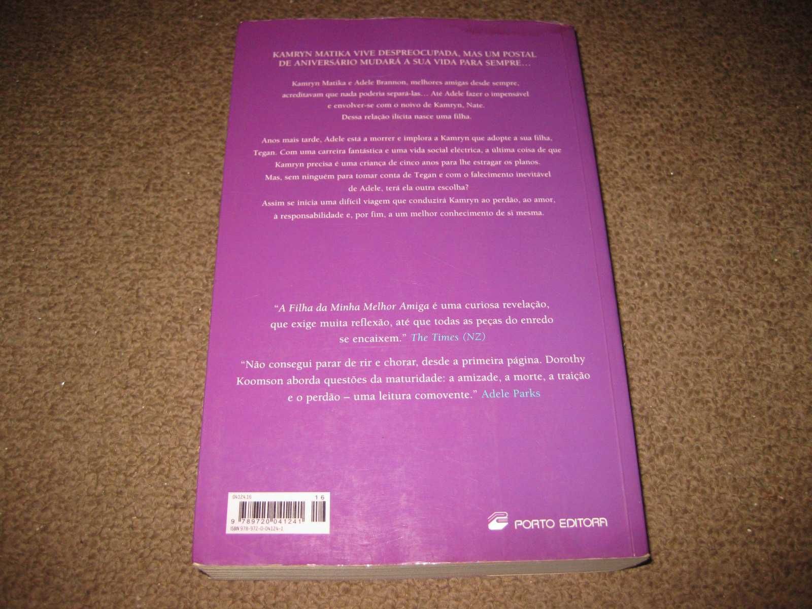 Livro "A Filha da Minha Melhor Amiga" de Dorothy Koomson