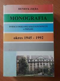 Monografia Dyrekcji Okręgowej Kolei Państwowych w Poznaniu 1945 - 1992