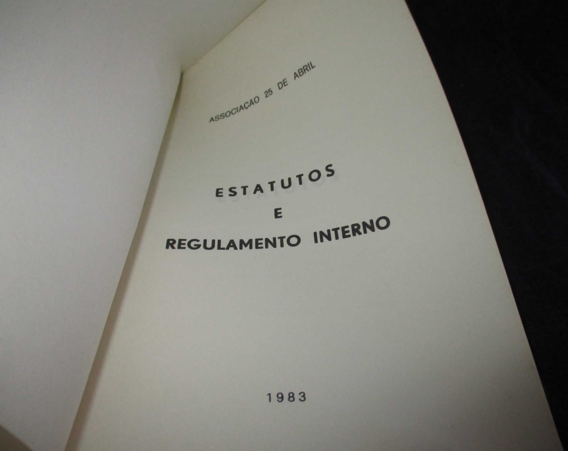 Livro Associação 25 de Abril  Estatutos e Regulamento Interno