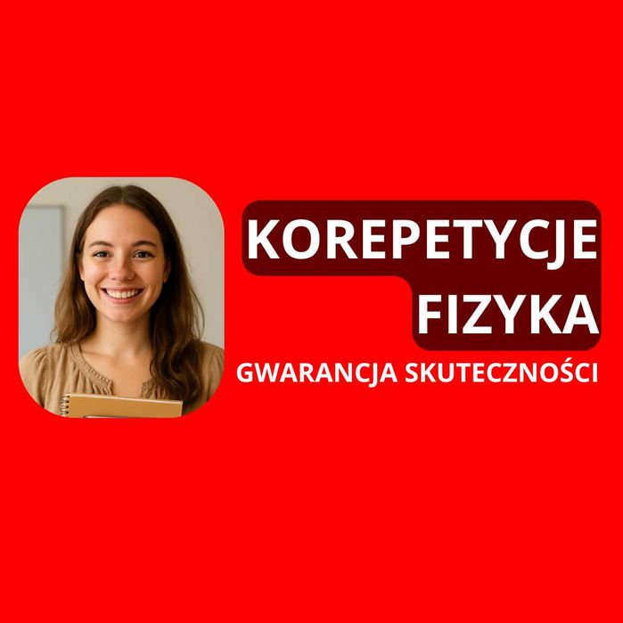 Korepetycje FIZYKA Online | Matura | Podstawa | Rozszerzenie