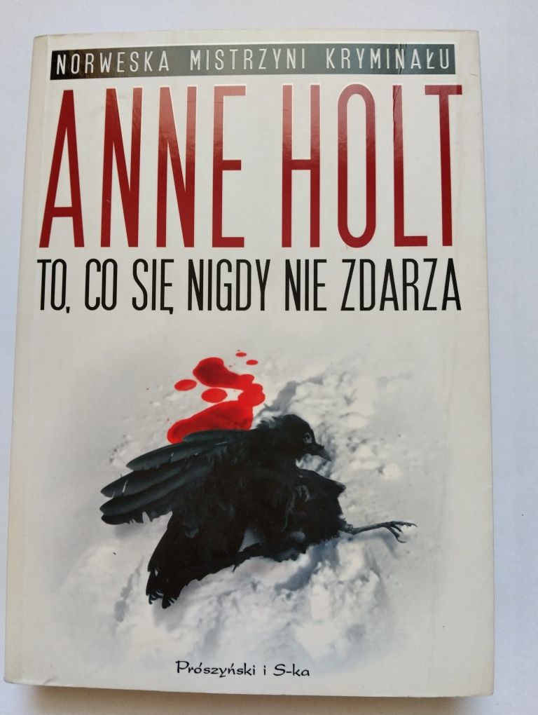 Anne Holt, To co się nigdy nie zdarza