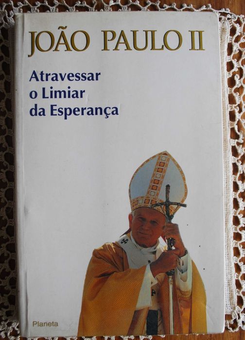 Atravessar O Limiar da Esperança de João Paulo II