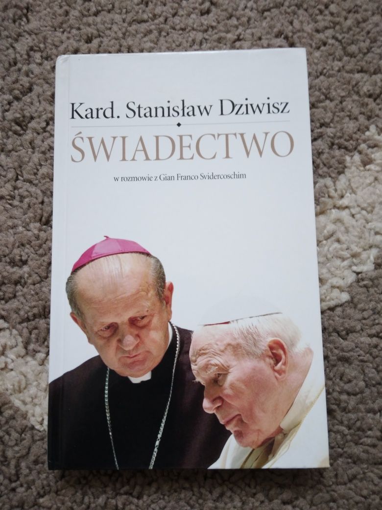 Książka kardynał Stanisław Dziwisz świadectwo