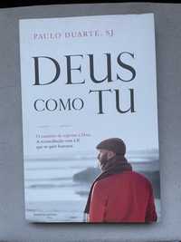 Livro Deus como tu de Paulo Duarte