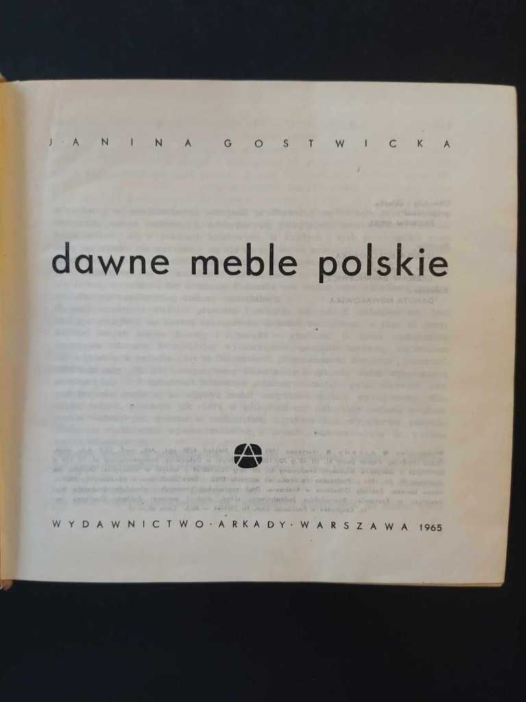 Janina Gostwicka - Dawne meble polskie