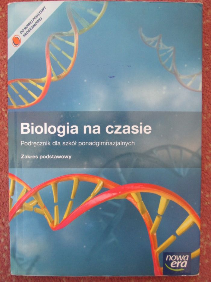 Biologia na czasie. Nowa Era. Zakres podstawowy.