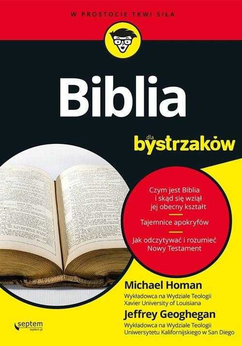 Biblia dla bystrzaków - Jeffrey Geoghegan, Michael Homan ~ NOWA