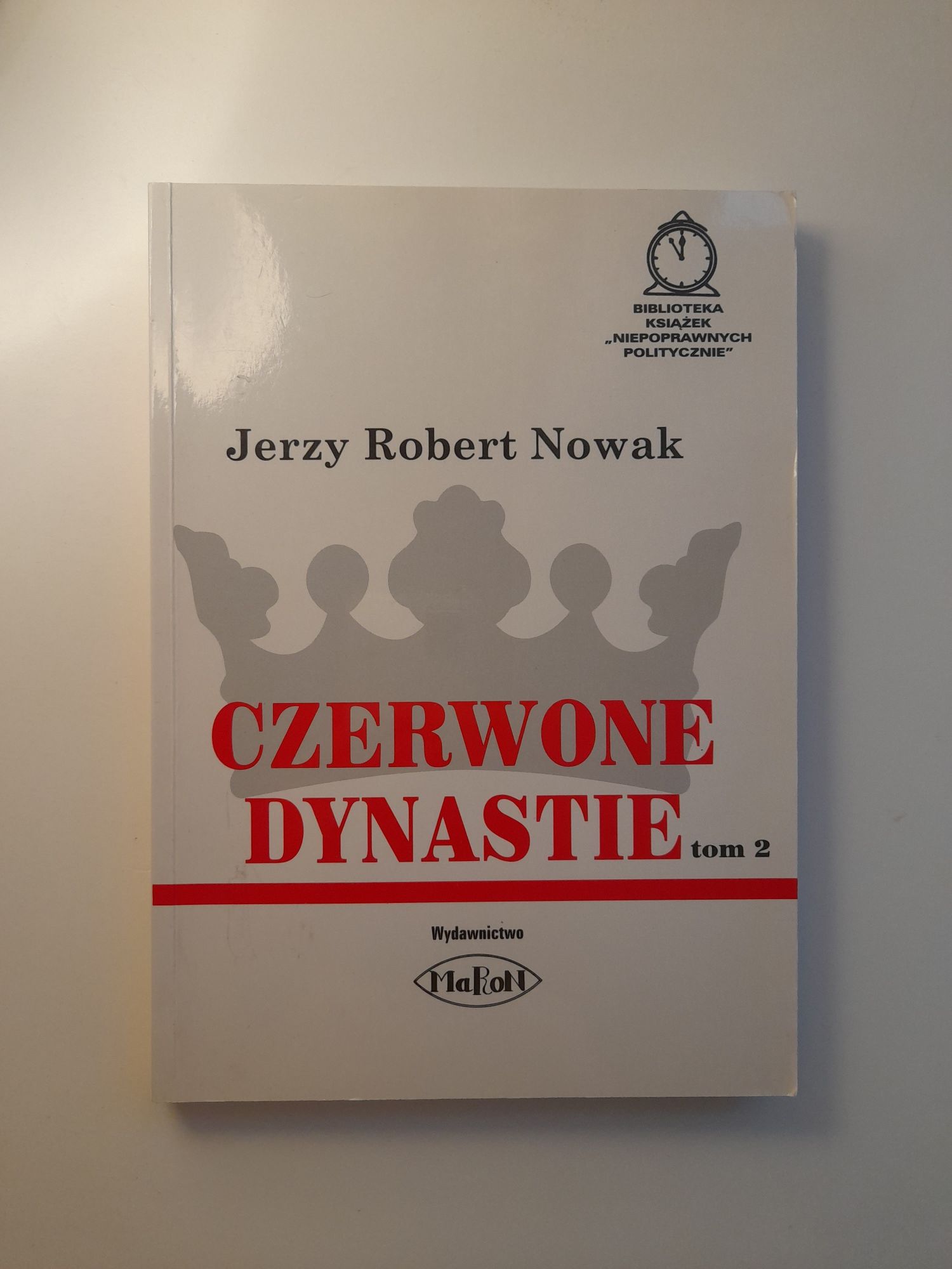 Książka czerwone dynastie tom 2 Jerzy Robert Nowak