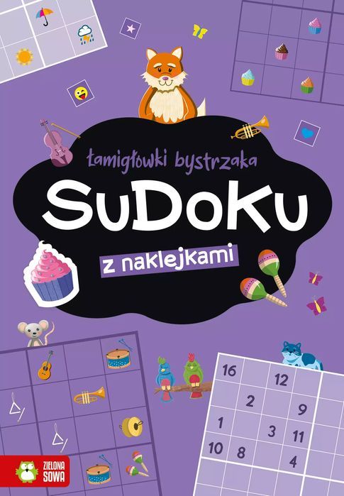 Łamigłówki bystrzaka. Sudoku. Zielona Sowa