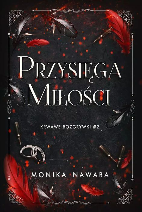 Przysięga Miłości. Krwawe Rozgrywki. Tom 2. HIGH HEELS