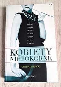 Cristina Morato Kobiety Niepokorne Callas Chanel Peron Hepburn Kennedy