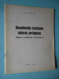 Desconhecidas Instituições Culturais Portuguesas