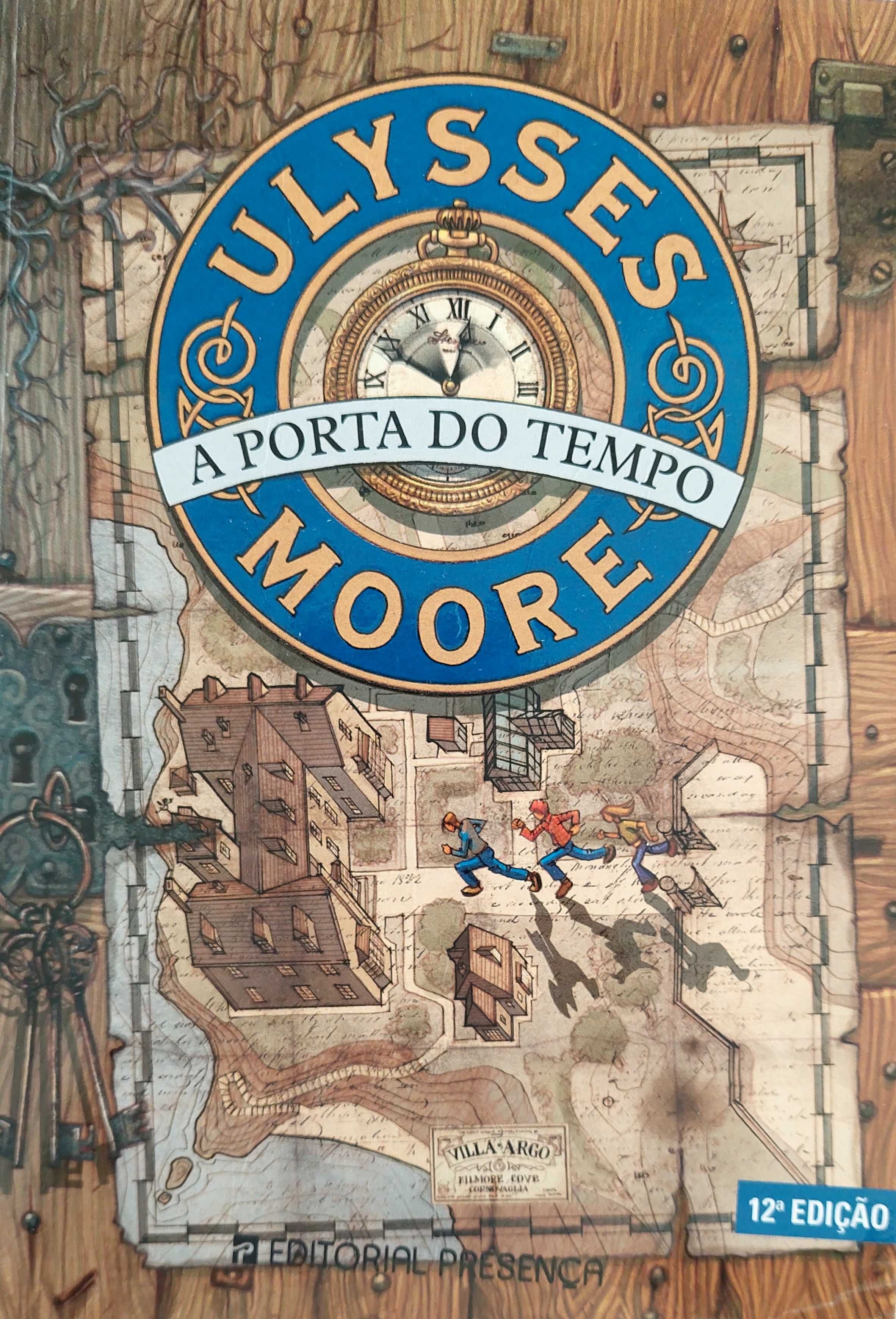 Ulysses Moore - A Porta do Tempo