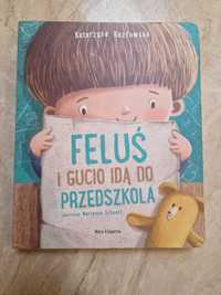 Feluś i Gucio idą do przedszkola książka