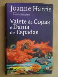 Valete de Copas e Dama de Espadas de Joanne Harris - 1ª Edição