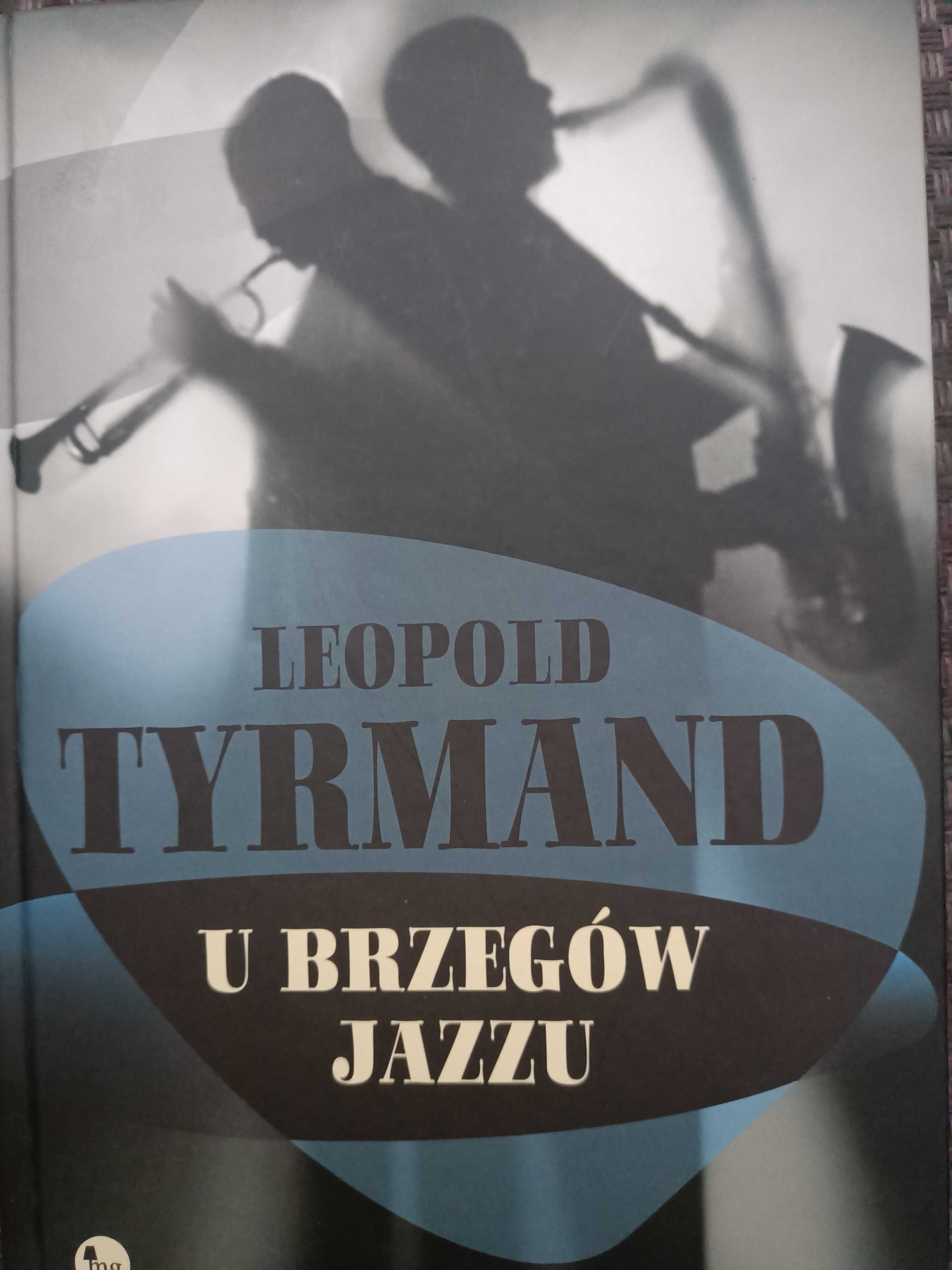 U Brzegów Jazzu-Leopold Tyrmand