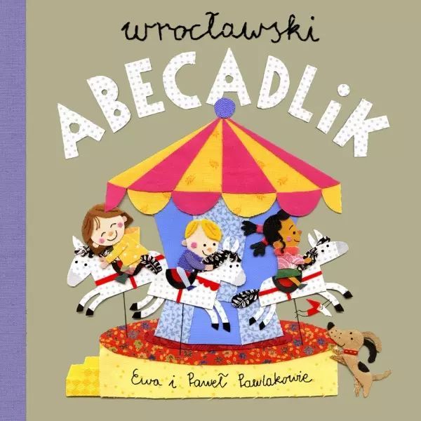 Wrocławski Abecadlik  Ewa Pawlak, Paweł Pawlak