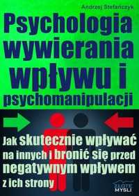 Psychologia Wywierania Wpływu I Psychomanipulacji