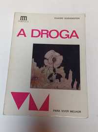 A Droga - Claude Olievenstein