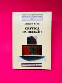 LUCIEN SFEZ
CRÍTICA DA DECISÃO