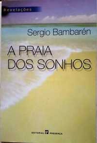 Livro "A Praia Dos Sonhos" Sérgio Bambarém, Editorial Presença