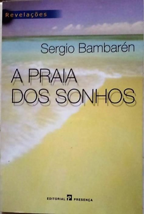 Livro "A Praia Dos Sonhos" Sérgio Bambarém, Editorial Presença