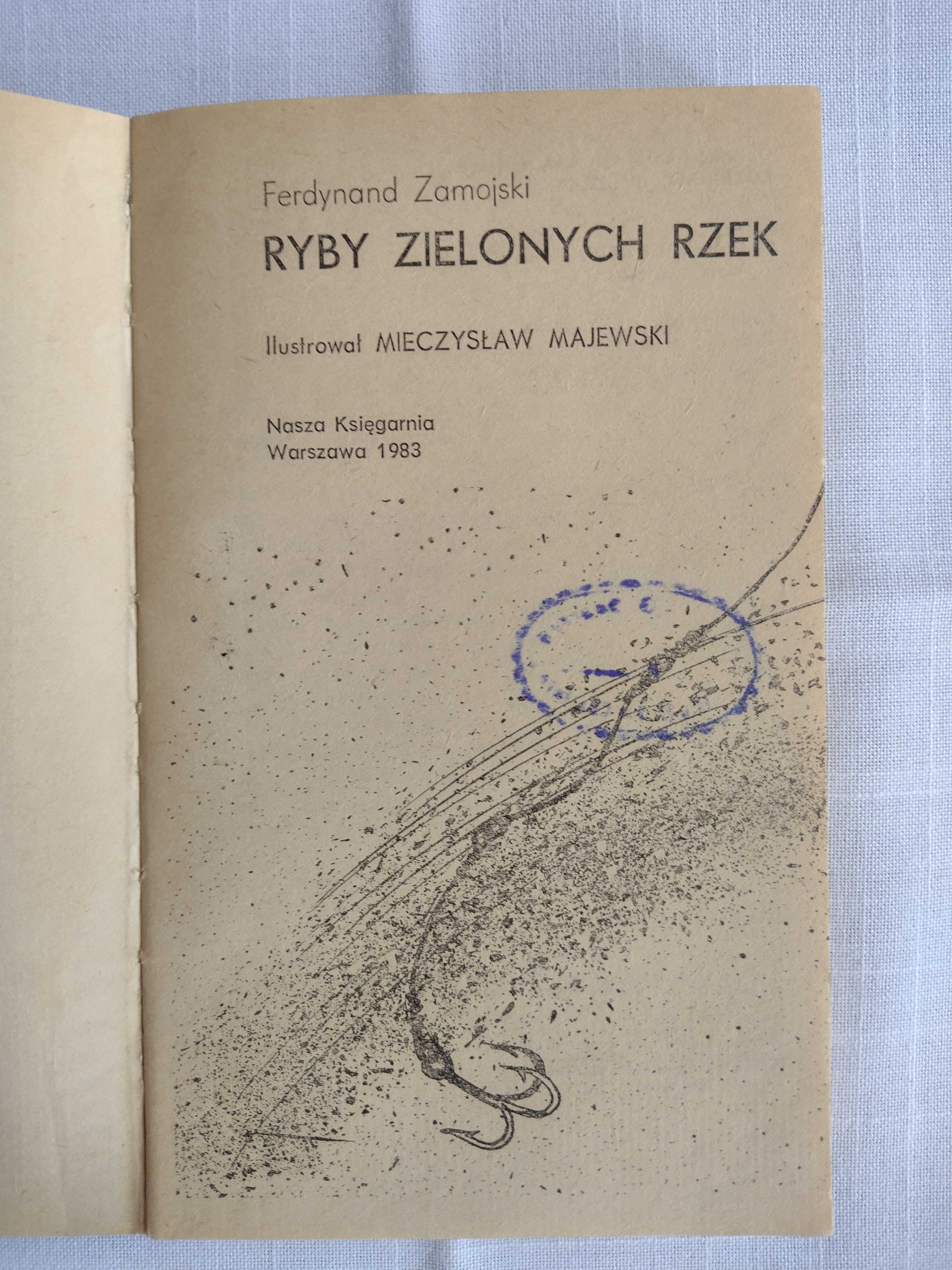 Ferdynand Zamojski - Ryby zielonych rzek PROMOCJA do 26.01.2024