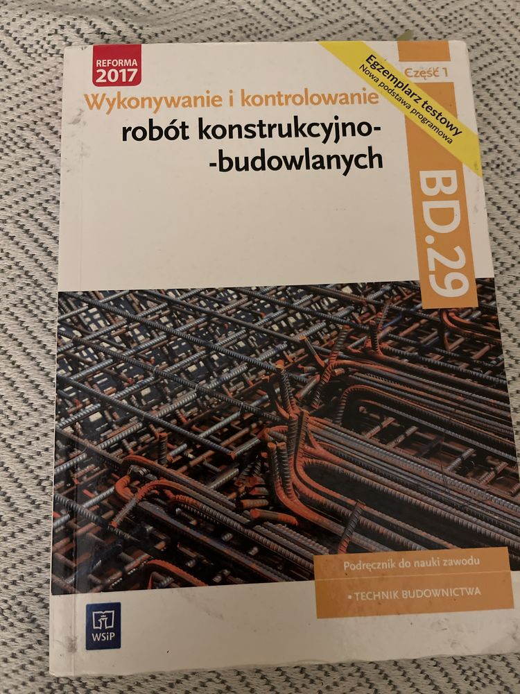 Podręcznik Wykonywanie i kontrolowanie robót konstrukcyjno-budowlanych