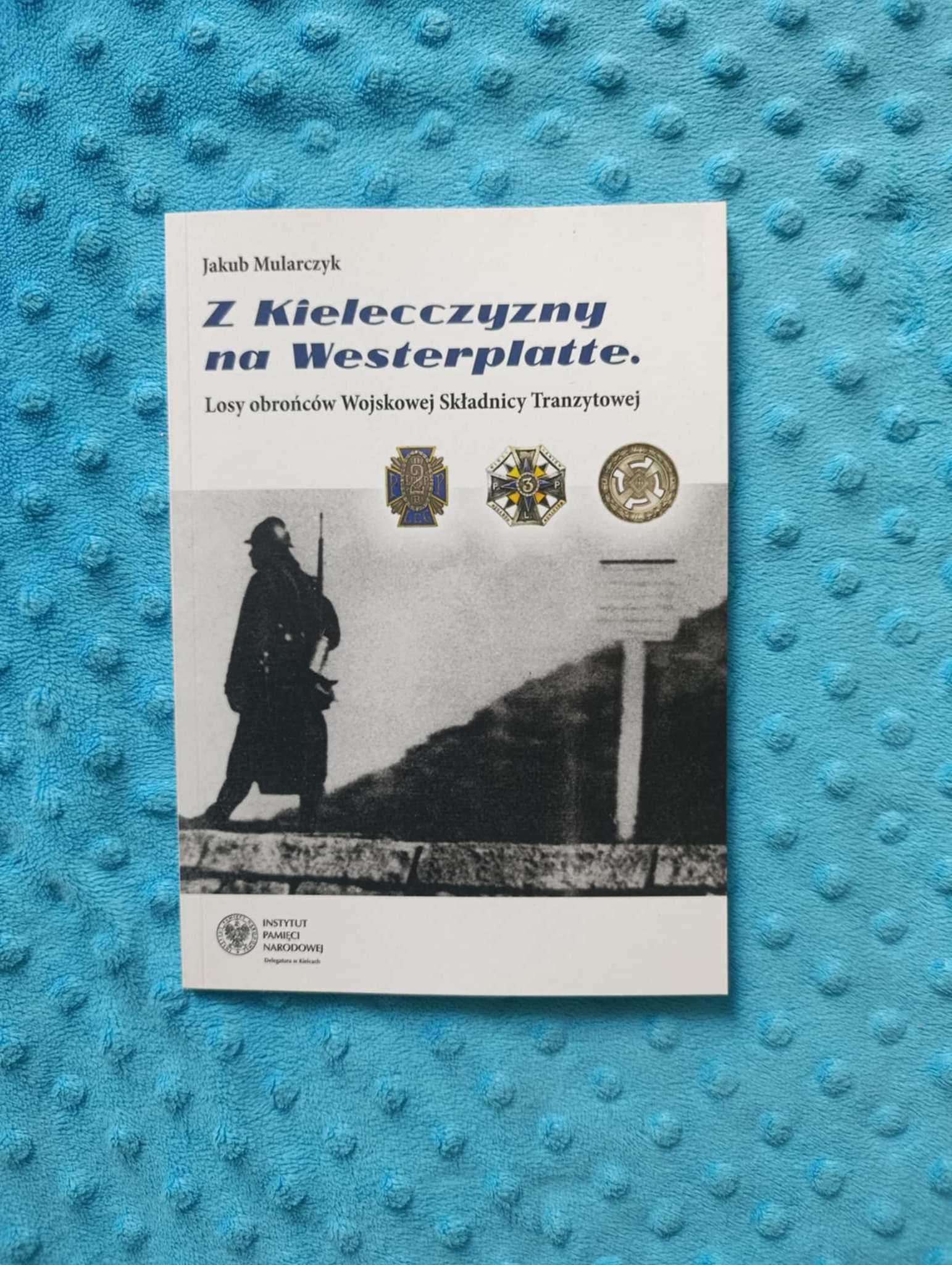 Z Kielecczyzny na Westerplatte Jakub Mularczyk