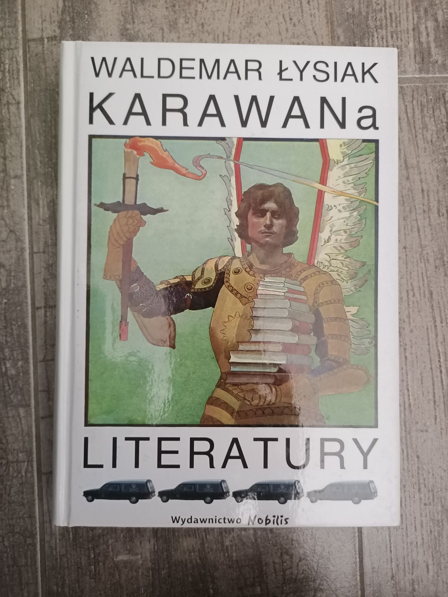 Karawana literatury Waldemar Łysiak