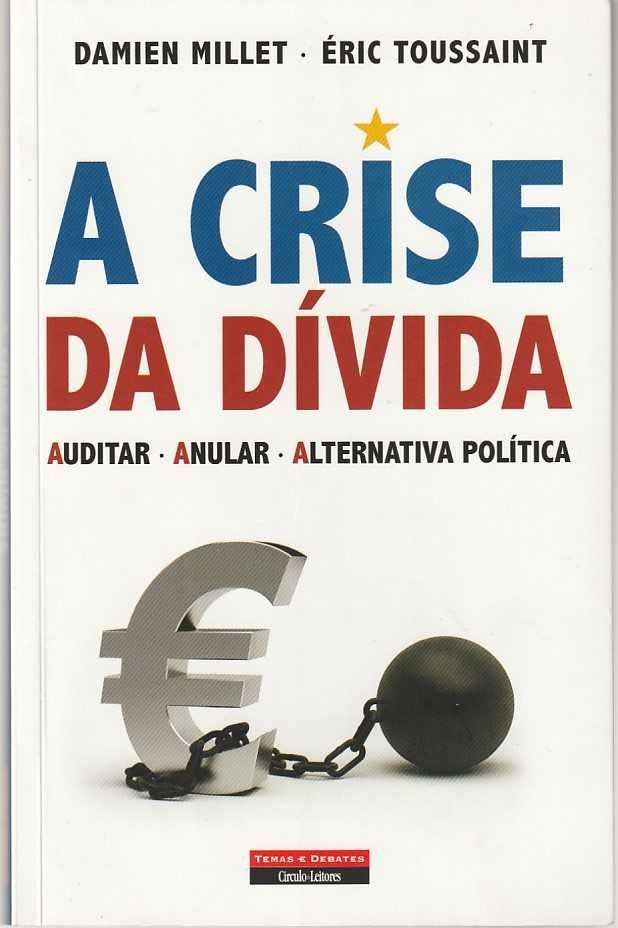 A crise da dívida-Damien Millet; Éric Toussaint