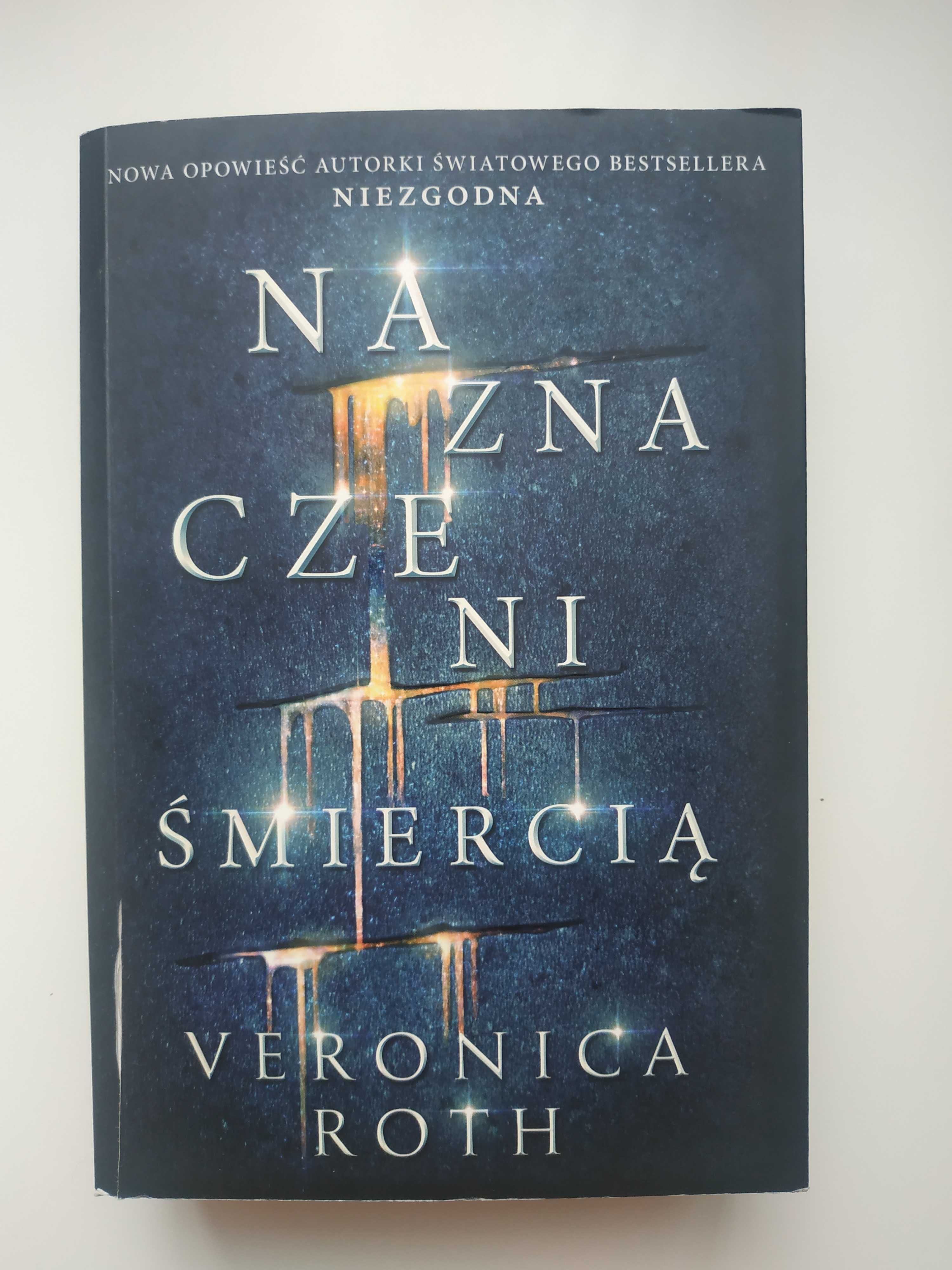 Naznaczeni Śmiercią Veronica Roth stan dobry