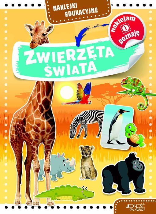 Naklejki Edukacyjne. Zwierzęta Świata Praca Zbiorowa