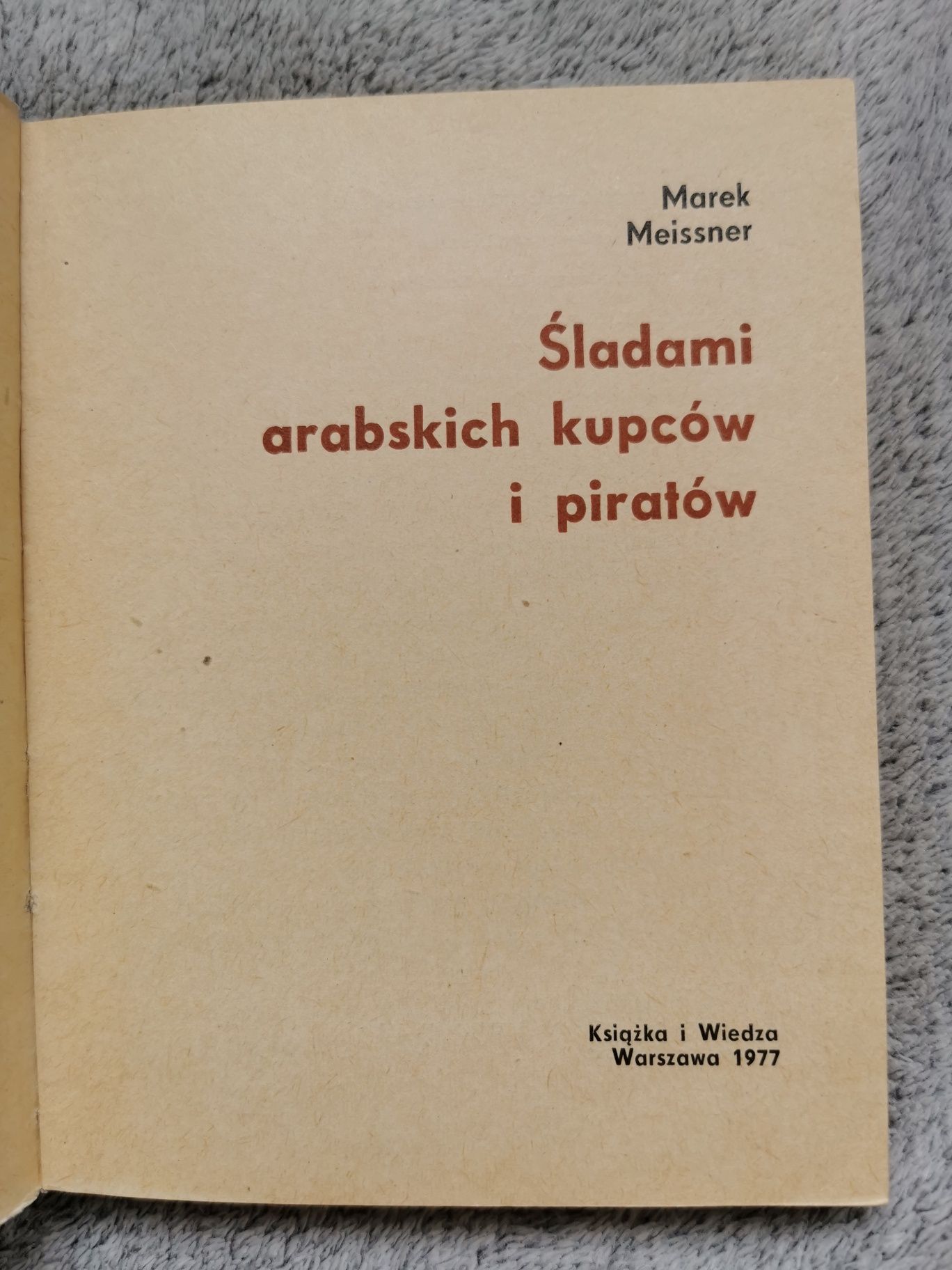 Śladami arabskich kupców i piratów