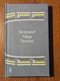 "Trociny" Krzysztof Varga