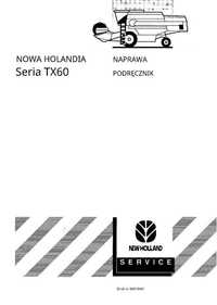 Instrukcja Napraw kombajnu New Holland TX 62, 64, 65, 66, 67, 68 PL