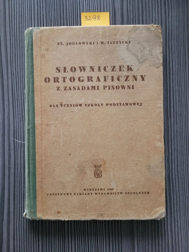 3298. "Słowniczek ortograficzny z zasadami pisowni"  S.Jodłowski
