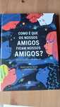 Como os amigos ficam nossos amigos