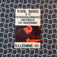 Karl Marx e o Desenvolvimento Histórico do Marximo - V. I. Lénine