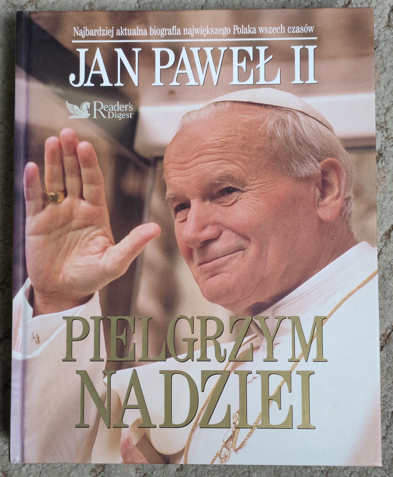 Jan Paweł II - Pielgrzym nadziei