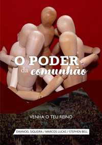 Livro - O Poder da Comunhão - Portes Grátis para Portugal Continental!
