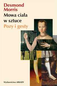 Mowa Ciała W Sztuce. Pozy I Gesty