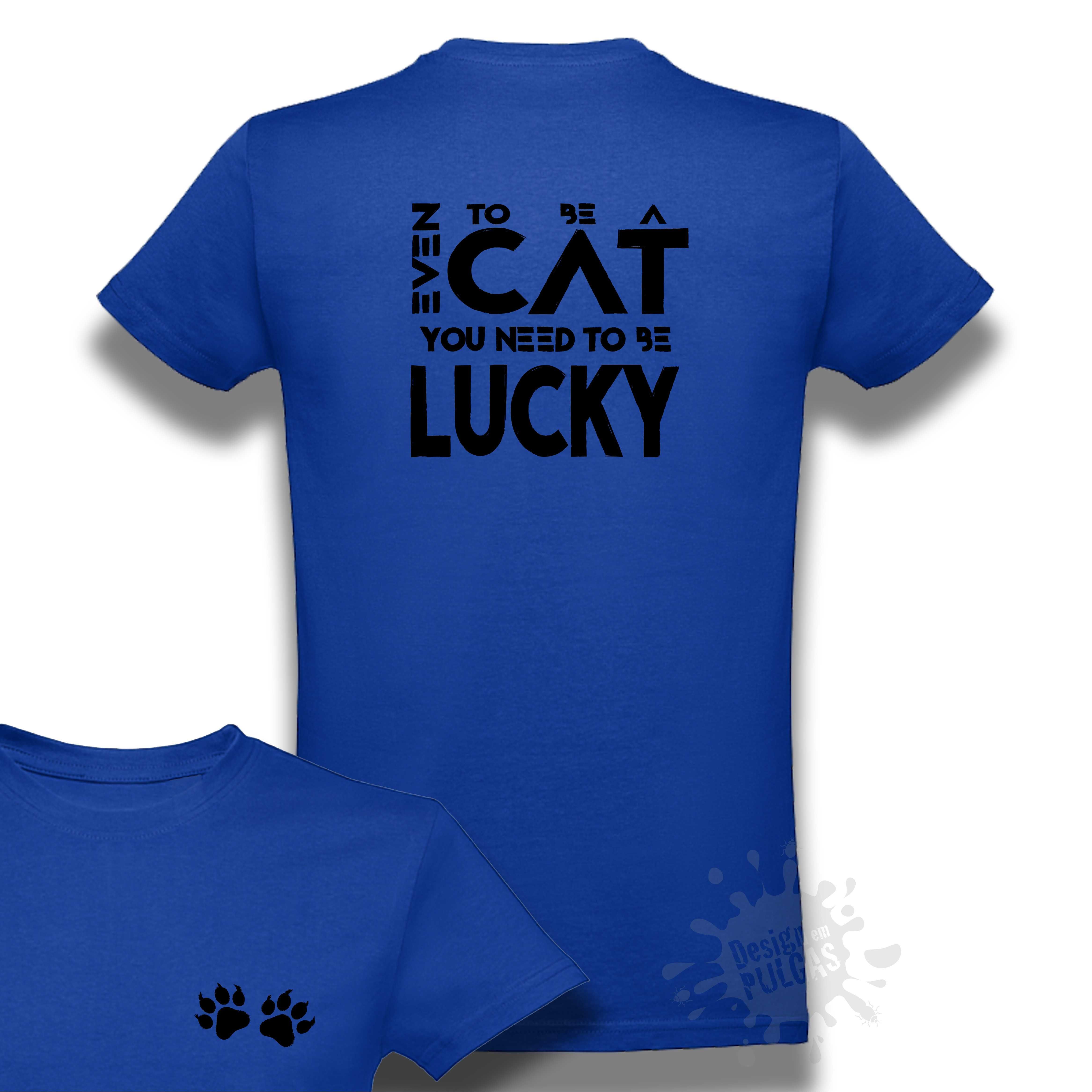 Sorte para ser Gato T-shirt - PORTES GRÁTIS