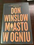 Don Winslow - Miasto w ogniu - SUPER POWIEŚĆ GANGSTERSKA!