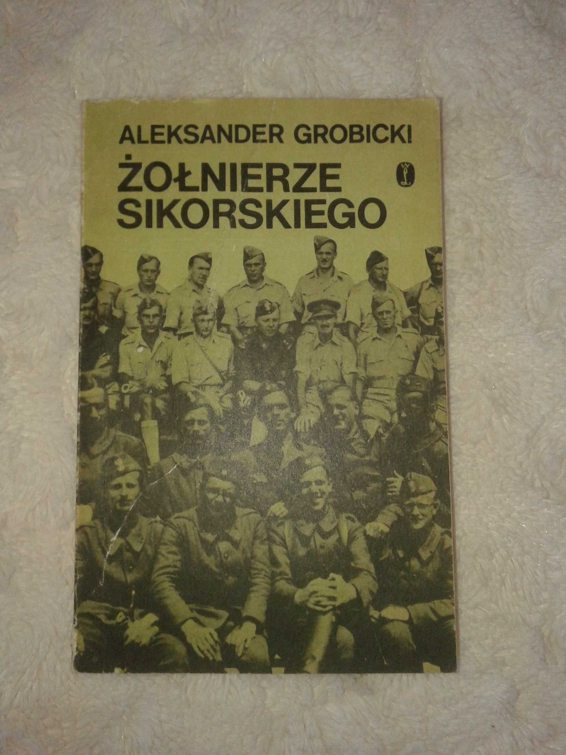 Żołnierze Sikorskiego - Aleksander Grobicki
