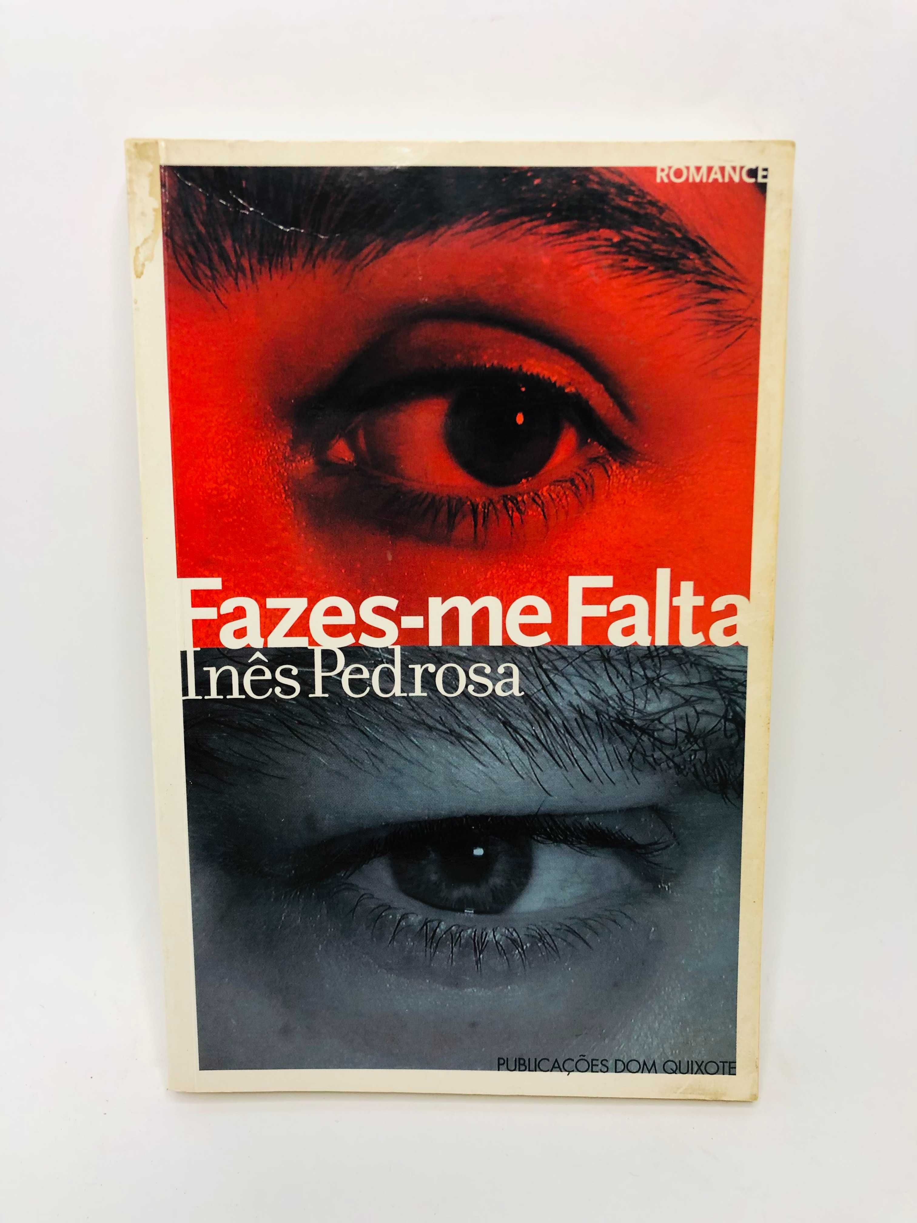 Fazes-me Falta de Inês Pedrosa