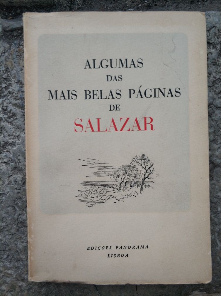 Algumas das mais belas páginas de Salazar