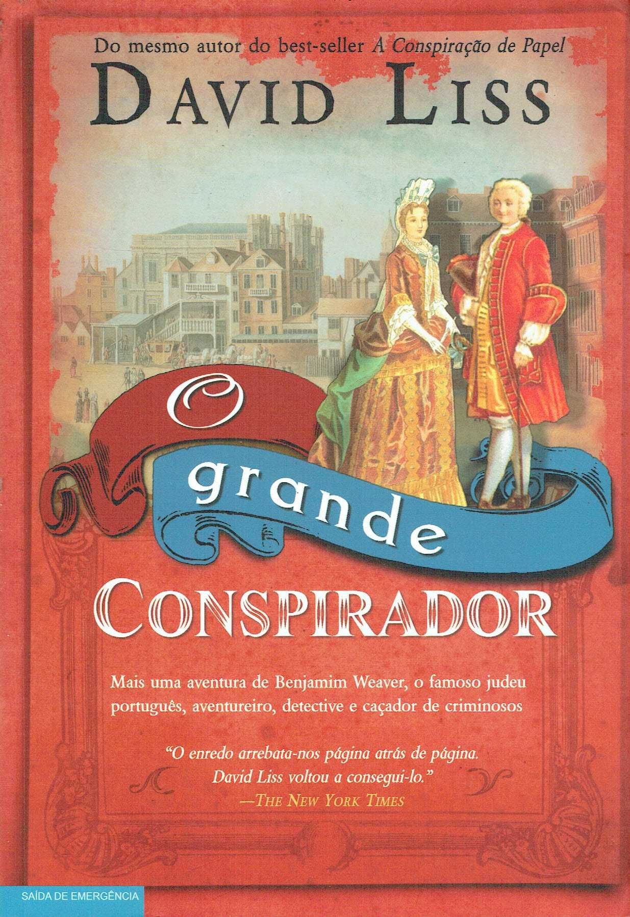 15252

O Grande Conspirador
de David Liss